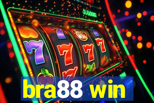 bra88 win